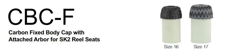 Fuji CBC-F Carbon Fixed Body Cap w/arbor for SKSS/SKTS Reel Seats